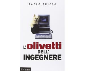 L'Olivetti dell'ingegnere [Nov 06, 2014] Bricco, Paolo