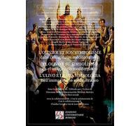 L' olivier et son symbolisme dans l'imaginaire méditerranéen-L'ulivo e la sua simbologia nell'immaginario mediterraneo