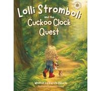 Lolli Stromboli and the Cuckoo Clock Quest: 2