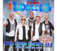 Lollies - Wir Sind Nicht Alt