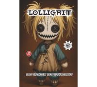 Lolligrim: Das Lächeln des Wahnsinns