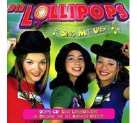 Lollipops,die - Sing mit Uns!