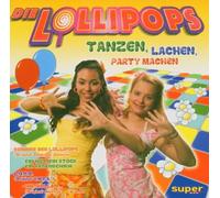 Lollipops,die - Tanzen,Lachen,Party Machen