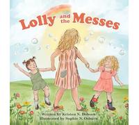 Lolly and the Messes: 2