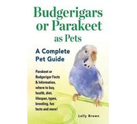 Lolly Brown Budgerigars or Parakeet as Pets (Tascabile)