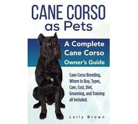 Lolly Brown Cane Corso as Pets (Tascabile)