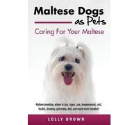 Lolly Brown Maltese Dogs as Pets (Tascabile)
