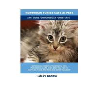 Lolly Brown Norwegian Forest Cats as Pets (Tascabile)