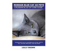 Lolly Brown Russian Blue Cats as Pets (Tascabile)