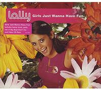 Lolly - Girls Just Wanna Have Fun
