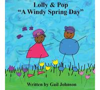 Lolly & Pop " A Windy Spring Day"