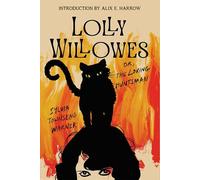 Lolly Willowes: Or the Loving Huntsman