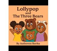 Lollypop and The Three Bears