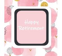 Lollys Publishi Happy Retirement, Sorry You Are Leaving, Memo (Copertina rigida)