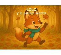 Lolo y la palabra secreta