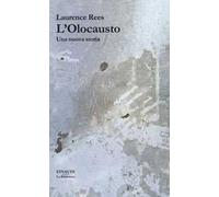 L'Olocausto. Una nuova storia