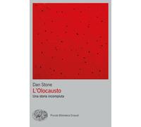 L'Olocausto. Una storia incompiuta [Paperback] [Mar 28, 2023] Stone, Dan and Gew