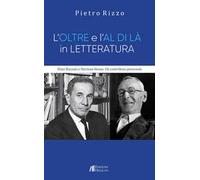 L'oltre e l'al di là in letteratura. Dino Buzzati e Herman Hesse. Un contributo personale