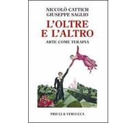 L'oltre e l'altro. Arte come terapia