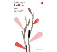 L'oltre. Poesia, Terzo paesaggio, Terza natura?