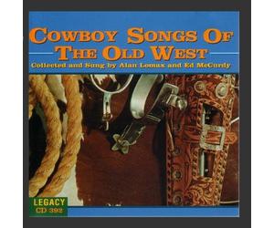 Lomax, Alan - Cowboy Songs of The Old West
