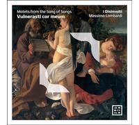 I Disinvolti Vulnerasti Cor Meum: Motets from the Song of Songs (CD)