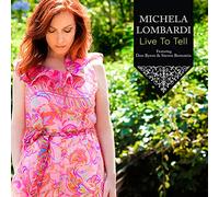 Michaela Lombardi - Live To Tell