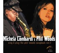 Michela Lombardi & Phil Woods – Sing & Play Songbook Vol. 1 – CD
