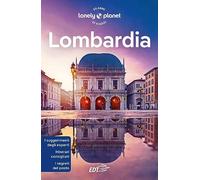 LOMBARDIA GUIDA EDT 2023 - CARULLI REMO, FALCONIERI DENIS - LONELY PLANET