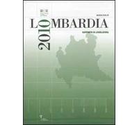 Lombardia 2010. Rapporto di legislatura