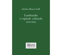 Lombardia è capitale culturale (2018-2023)