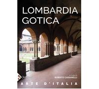 Lombardia gotica - [Jaca Book]