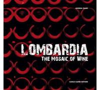 Lombardia. The mosaic of wine