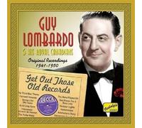 Guy Lombardo and His Royal Canadians Get Out Those Old Records (CD) Album