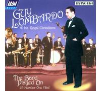 Lombardo,Guy & His Royal Canadians - Band Played on-25 Number One H