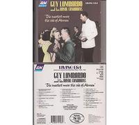Lombardo,Guy & His Royal Canadians - The Sweetest Music This Side