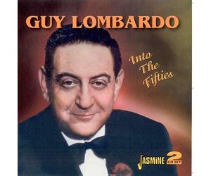 Lombardo, Guy - Into The Fifties