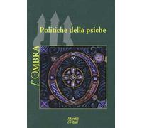 L'ombra (2016). Vol. 7: Politiche della psiche