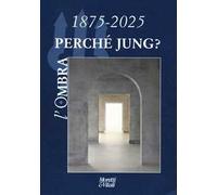 L'ombra (2025). Vol. 26: 1875-2025 perchè Jung?