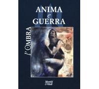 L'ombra. Anima e guerra (2026) (Vol. 27)