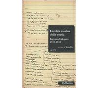 L'ombra assidua della poesia. Lorenzo Calogero 1910-2010. Con DVD