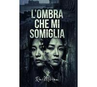 L'ombra che mi somiglia