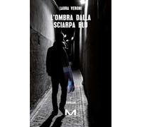 L'ombra dalla sciarpa blu