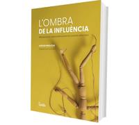L'ombra de la influència. L'anatomia de la manipulació i la dependència