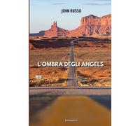 L'ombra degli Angels