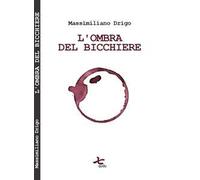 L'ombra del bicchiere