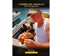 L'OMBRA DEL CANCELLO: Una storia di lealtà, attesa ed eternità