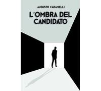 L' ombra del candidato