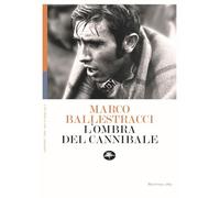 L'ombra del cannibale. Nuova ediz.