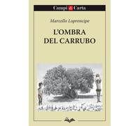 L'ombra del carrubo - Loprencipe Marcello